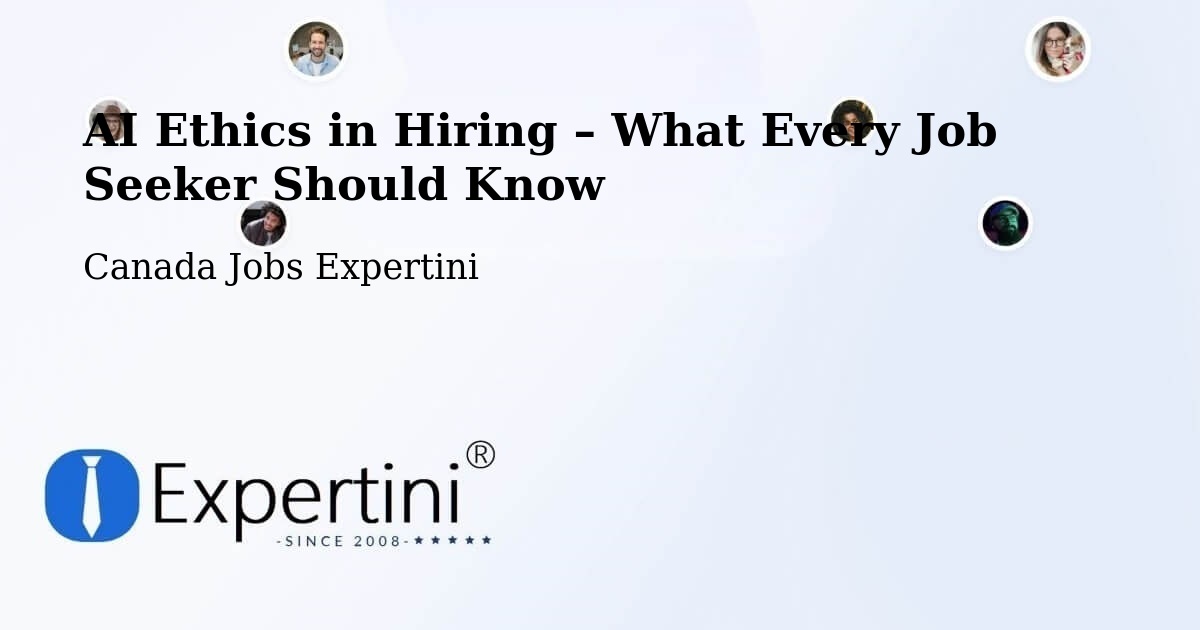 AI Ethics in Recruitment & Hiring – Hampton - Hampton, Canada Jobs Expertini