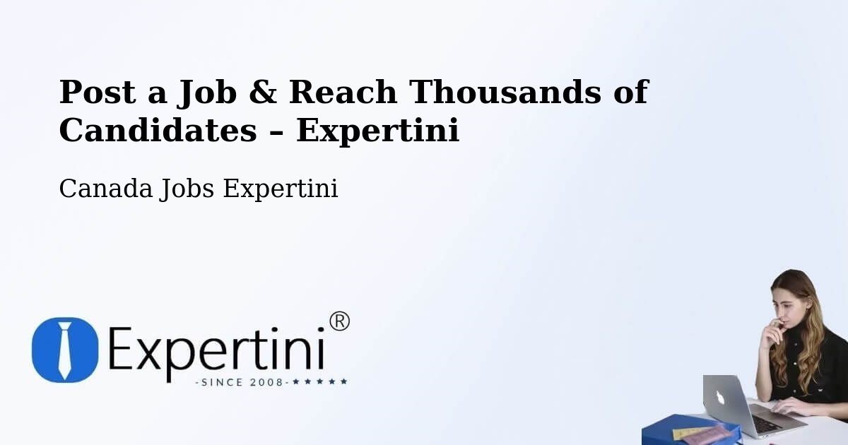 Post a Job in Hampton – Hire the Right Talent - Hampton, Canada Jobs Expertini