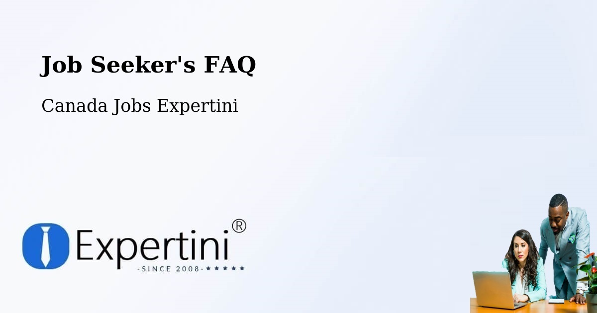 Job Seeker FAQ – Hampton - Canada Jobs Expertini