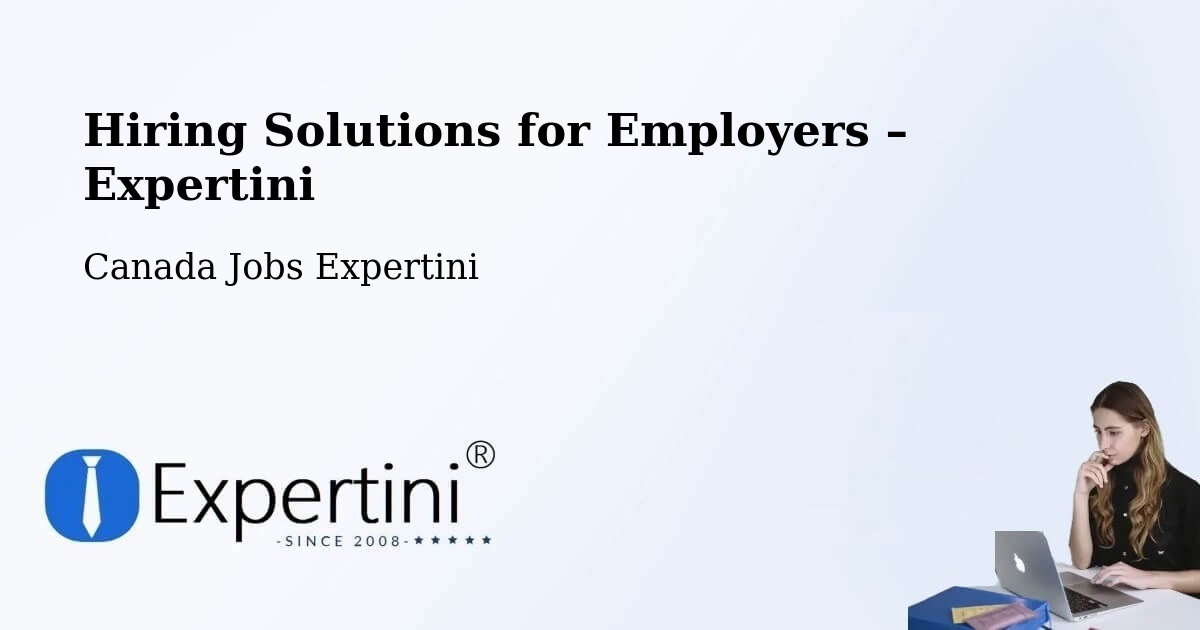 Hiring Solutions for Employers in Hampton - Hampton, Canada Jobs Expertini